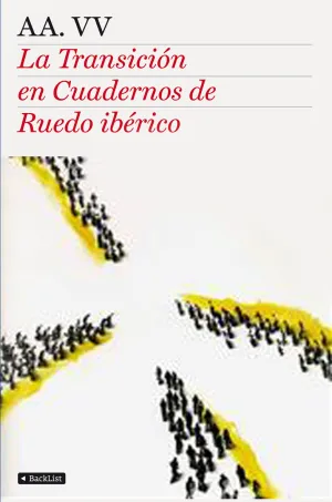 La Transicion en Cuadernos de Ruedo Iberico