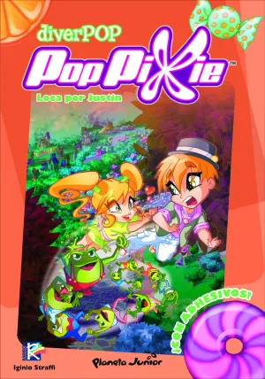 Poppixie. Diverpop 1. Loca por Justin