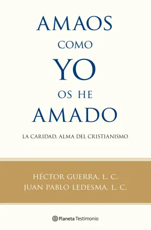 Amaos Como yo os He Amado