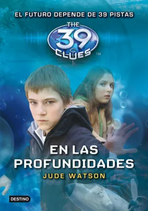 The 39 Clues 6. En las Profundidades