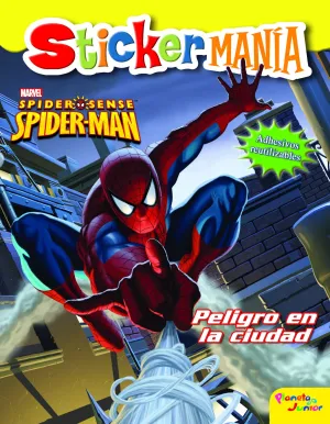 Spiderman. Stickermania 2. Peligro en la Ciudad