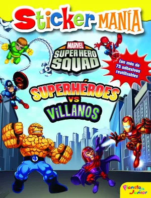Super Hero Squad. Superheroes Vs. Villanos