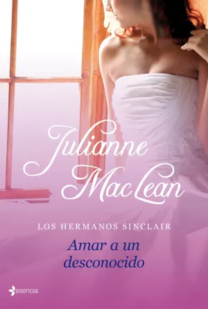 Los Hermanos Sinclair. Amar a un Desconocido