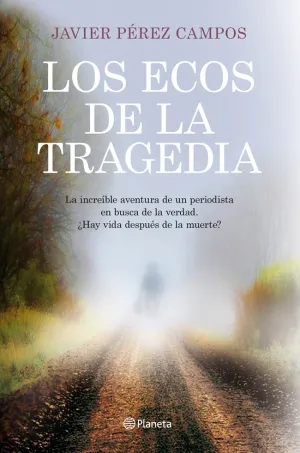 Los Ecos de la Tragedia
