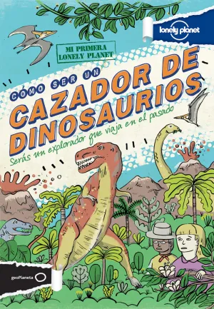 Como Ser un Cazador de Dinosaurios