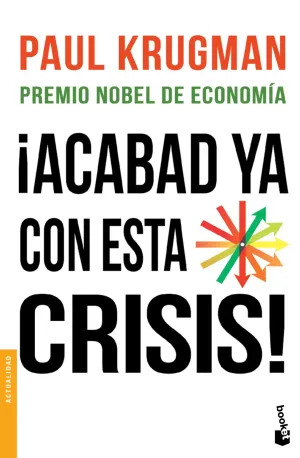 ¡Acabad Ya con esta Crisis!