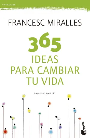 365 Ideas para Cambiar tu Vida
