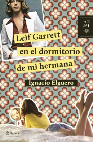 Leif Garret en el Dormitorio de mi Hermana
