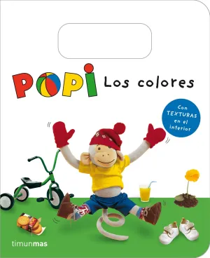 Popi. Los Colores. Texturas