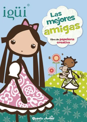 Igüi. Mejores Amigas. Papeleria Creativa