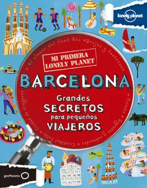 Mi Primera Lonely Planet. Barcelona