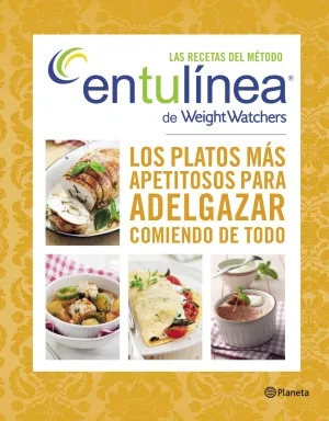Las Recetas del Metodo Entulinea de Weight Watcher