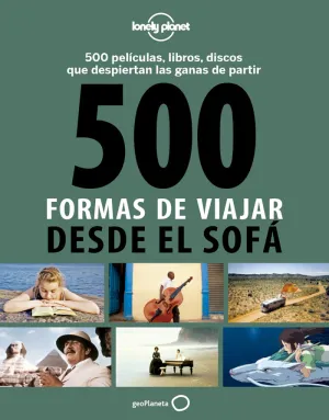 500 Formas de Viajar Desde el Sofa