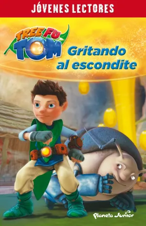 Tree Fu Tom. Gritando Al Escondite. Jovenes Lector