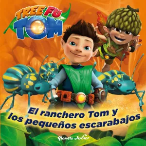 Tree Fu Tom. Tom y los Pequeños Escarabajos. Cuent