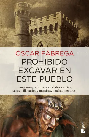 Prohibido Excavar en este Pueblo