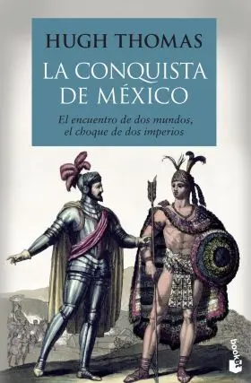 La Conquista de Mexico