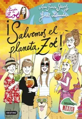 10 ¡Salvemos el Planeta, Zoe!