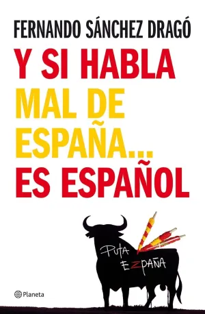 Y si Habla Mal de España... es Español