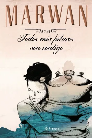 Todos Mis Futuros Son Contigo (Edicion Especial)