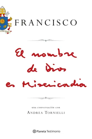El Nombre de Dios Es Misericordia