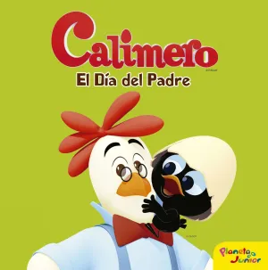 Calimero. El Dia del Padre. Cuento