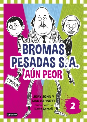 Bromas Pesadas S. a. 2. Aun Peor
