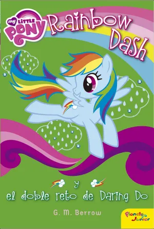 Rainbow Dash y el Doble Reto de Daring Do
