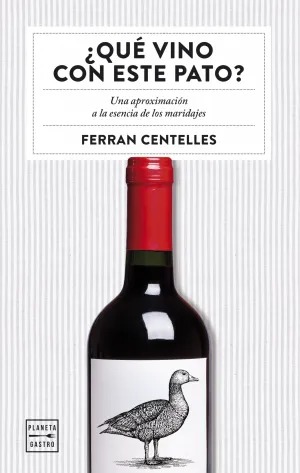 Que Vino para este Pato Teoria del Maridaje