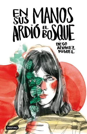 En Sus Manos Ardio el Bosque