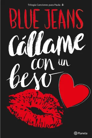 Callame con un Beso (Trilogia Canciones para Paula