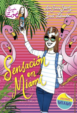 La Banda de Zoe 13. Sensacion en Miami