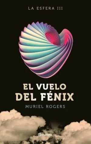 La Esfera. El Vuelo del Fenix