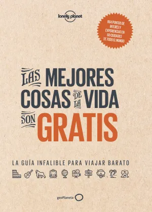 Las Mejores Cosas de la Vida Son Gratis