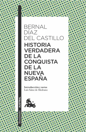 Historia Verdadera de la Conquista de la Nueva Esp