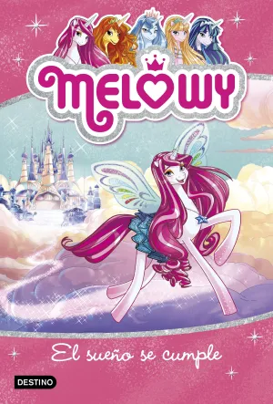 Melowy 1. El Sueño se Cumple