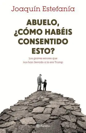 Abuelo, Como Habeis Consentido esto