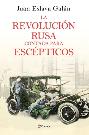 La Revolucion Rusa Contada para Escepticos