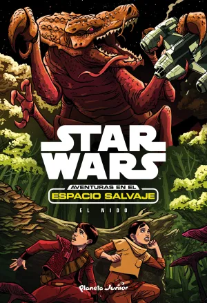 Star Wars. Aventuras Espacio Salvaje. El Nido