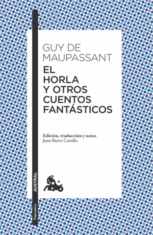 El Horla y Otros Cuentos Fantasticos