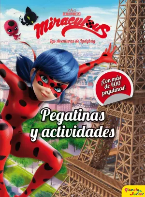 Miraculous. Las Aventuras de Ladybug. Pegatinas y