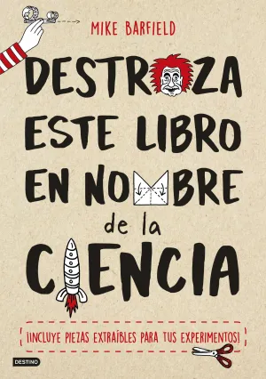 Destroza este Libro en Nombre de la Ciencia