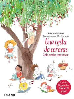 Una Cesta de Cerezas. Siete Cuentos para Crecer