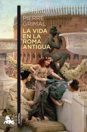 La Vida en la Roma Antigua