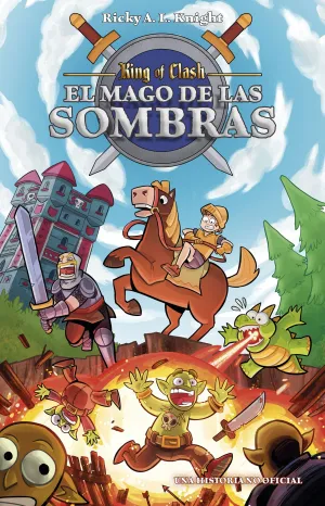King Of Clash. El Mago de las Sombras (Clash Royal
