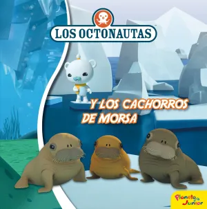 Los Octonautas y los Cachorros de Morsa. Cuento