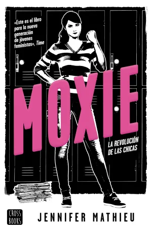 Moxie. La Revolucion de las Chicas