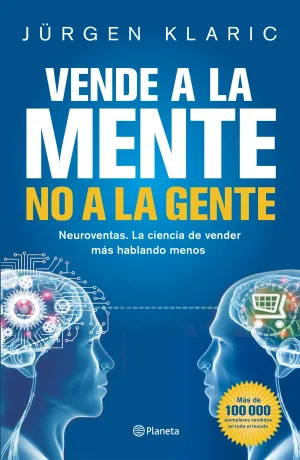 Vende a la Mente, no a la Gente