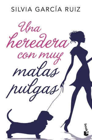 Una Heredera con Muy Malas Pulgas