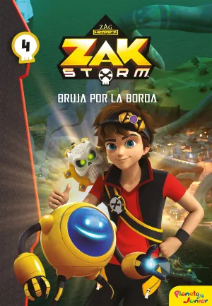 Zak Storm. Narrativa 4. Bruja por la Borda